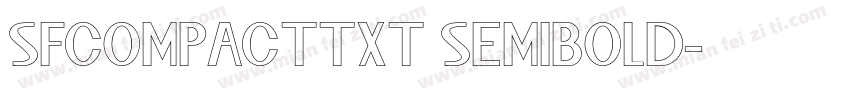 SFCOMPACTTXT SEMIBOLD字体转换